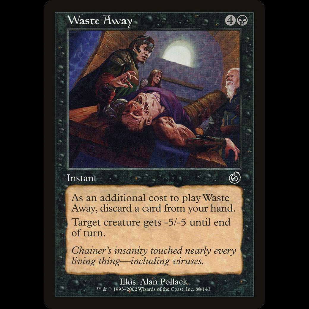 MTG Consumirse (Waste Away) Torment Madtoyz