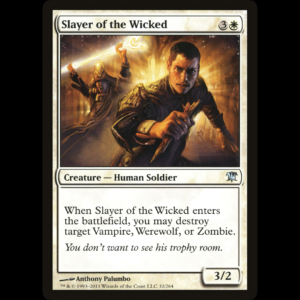 MTG Slayer of the Wicked Innistrad  isd#32