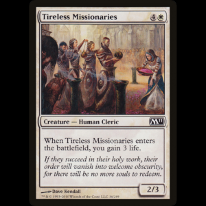 MTG Tireless Missionaries Magic 2011 m11#36