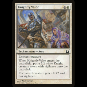 MTG Knightly Valor Return to Ravnica