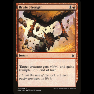 MTG Brute Strength Oath of the Gatewatch
