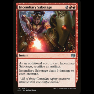 MTG Incendiary Sabotage Kaladesh