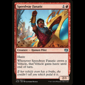 MTG Speedway Fanatic Kaladesh