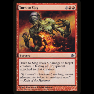 MTG Convertir en escoria (Turn to Slag) Scars of Mirrodin