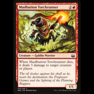 MTG Mudbutton Torchrunner Modern Masters 2017