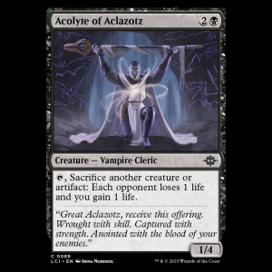 MTG Acolyte of Aclazotz The Lost Caverns of Ixalan lci#89