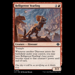 MTG Belligerent Yearling The Lost Caverns of Ixalan