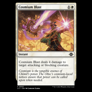 MTG Cosmium Blast The Lost Caverns of Ixalan