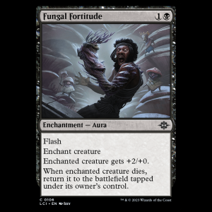 MTG Fungal Fortitude The Lost Caverns of Ixalan