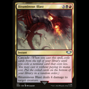 MTG Bituminous Blast Warhammer 40,000 Commander 40k#221