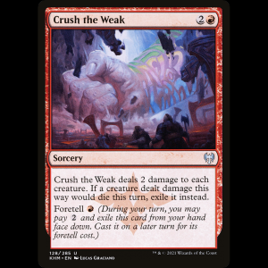 MTG Aplastar a los débiles (Crush the Weak) Kaldheim khm#128