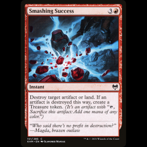 MTG Éxito destructivo (Smashing Success) Kaldheim khm#151