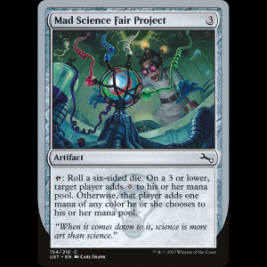 MTG Mad Science Fair Project Unstable ust#154