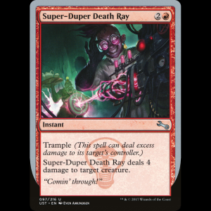 MTG Super-Duper Death Ray Unstable ust#97