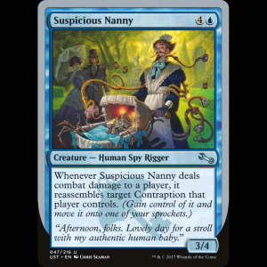MTG Suspicious Nanny Unstable ust#47