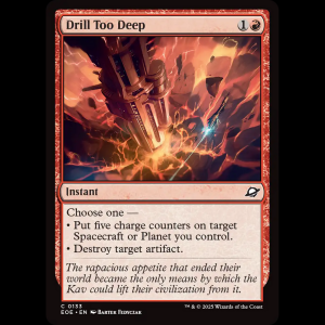 MTG Drill Too Deep Edge of Eternities eoe#133