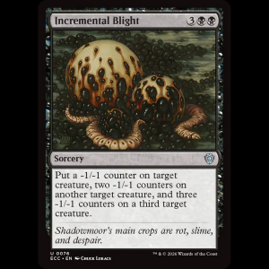 MTG Incremental Blight Lorwyn Eclipsed Commander ecc#76