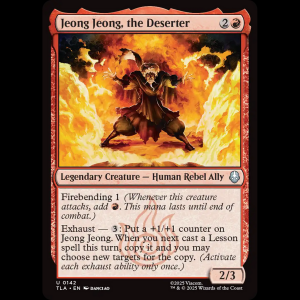 MTG Jeong Jeong, the Deserter Avatar: The Last Airbender tla#142