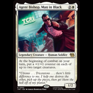 MTG Agent Bishop, Man in Black Teenage Mutant Ninja Turtles tmt#2