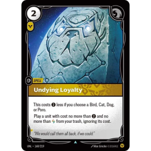 Riftbound Undying Loyalty - Unleashed 168/219