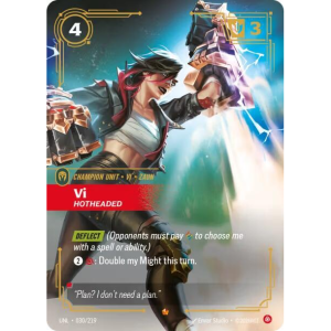 Riftbound Vi - Hotheaded - Unleashed - FOIL 030/219