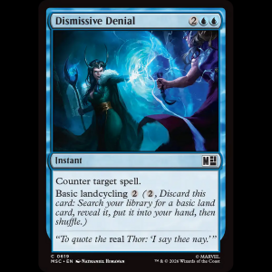 MTG Dismissive Denial Marvel Super Heroes Commander msc#619